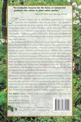 Gardening With The Native Plants Of Tennessee: The Spirit Of Place by Margie Hunter