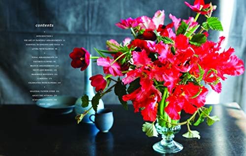 The Flower Workshop: Lessons in Arranging Blooms, Branches, Fruits, and Foraged Materials by Ariella Chezar