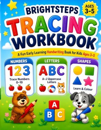 BrightSteps Tracing Workbook: A Fun Early Learning Handwriting Book for Kids Ages 3–5 (My First Learning Workbook) by Bright steps Learning