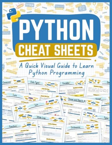 Python Cheat Sheets: A Quick Visual Guide to Learn Python Programming by Amal Abid