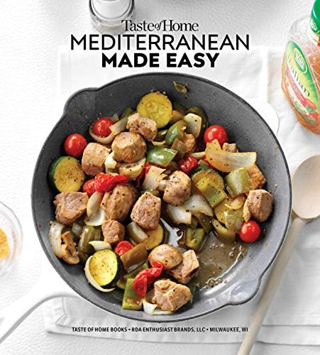 Taste of Home Mediterranean Made Easy: 321 Recipes for Light & Healthy Everyday Meals by Editors at Taste of Home