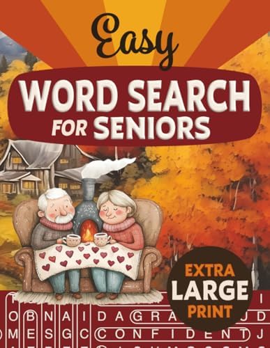Easy Word Search for Seniors: Extra Large Print Relaxing Anti-Eye Strain Word Find Puzzles by Misty A. Padillo