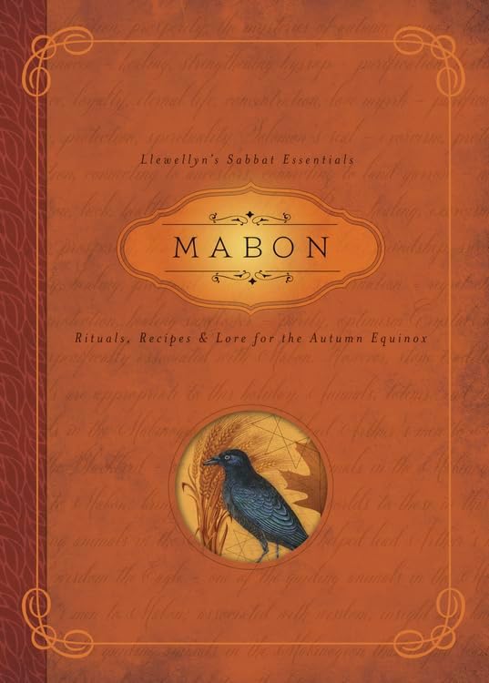 Mabon: Rituals, Recipes & Lore for the Autumn Equinox (Llewellyn's Sabbat Essentials, 5) by Llewellyn