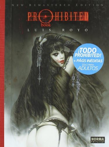 PROHIBITED BOOK (Edición Integral) (Spanish Edition) by Luis Royo