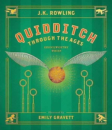 Quidditch Through the Ages: The Illustrated Edition (Harry Potter) by J. K. Rowling