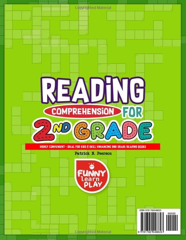Reading Comprehension Grade 2: Highly Convenient - Ideal for Kids & Skill Enhancing 2nd Grade Reading Books (Reading Comprehension Grade 1, 2, 3 Series) by Patrick N. Peerson