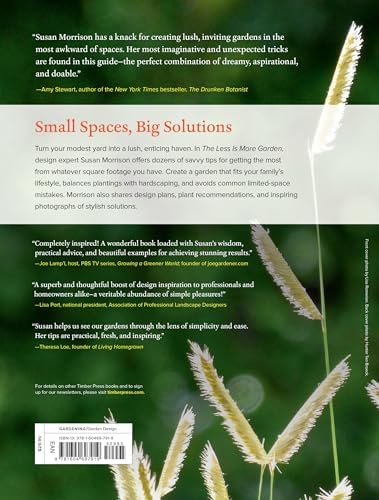The Less Is More Garden: Big Ideas for Designing Your Small Yard by Susan Morrison