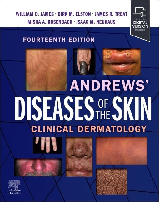 Andrews' Diseases of the Skin: Clinical Dermatology by William D. James MD