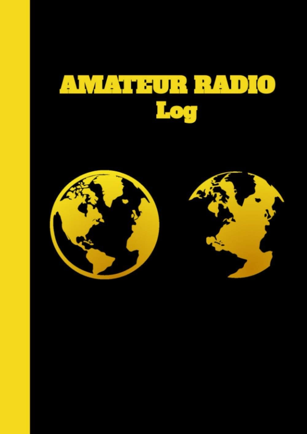 Ham Radio Log: Wonderful Gift For Radio Operators - Amateur Radio Log Book by Stephie Barnard
