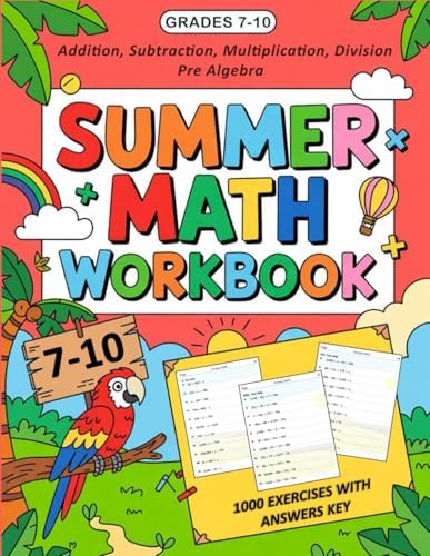 Summer Pre Algebra Workbook For Grades 7-10: Summer Pre Algebra Practice Workbook For Kids Ages 12-16 With 1000 Exercises And Answers Key | Summer ... Worksheets For Grades 7-10 ( One & Two Side ) by Amelia Math Academy