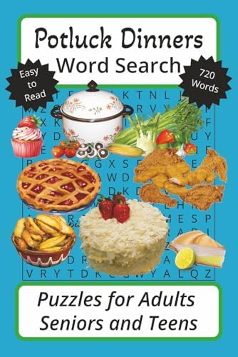 Potluck Dinners Word Search Puzzle Book for Adults Seniors and Teens: Word Searches with Easy to Read Print about Classic Potluck Meals, Comfort ... Puzzles to Savor and Improve Mental Focus by Blue Bolt Books