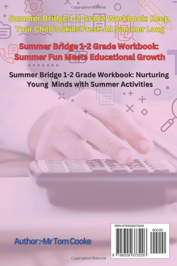 Summer Bridge 1-2 Grade Workbook: Engaging Exercises and Activities to Prepare Your Child for the Next School Year, Fun and Educational Activities to Keep Young Minds Sharp During Summer Break by Mr Tom Cooke