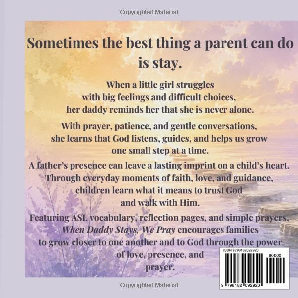 When Daddy Stays, We Pray: A Faith-Filled Story About Fathers, Prayer, and God’s Love (The Big Little Prayers Collection) by Christina French