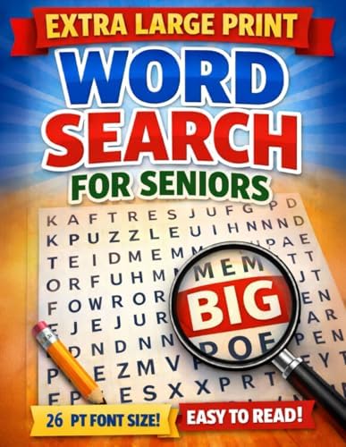 Extra Large Print Word Search for Seniors: 26 Pt Font Size! Easy to Read! by Brian S Smith