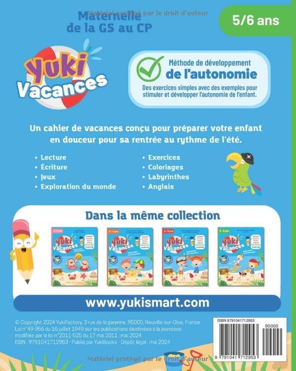 Cahier de Vacances - De la Grande Section au CP - Yuki Vacances - 5/6 ans: Méthode de développement de l'autonomie - Maternelle de la GS au CP (French Edition) by YukiSmart