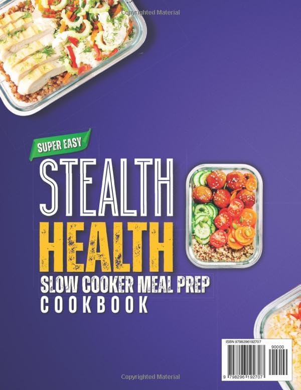 Stealth Health Slow Cooker Meal Prep Cookbook: 100 High‑Protein, Low‑Calorie Crockpot Meals to Build Muscle, Burn Fat, and Save Hours Every Week by Brenda Higgs