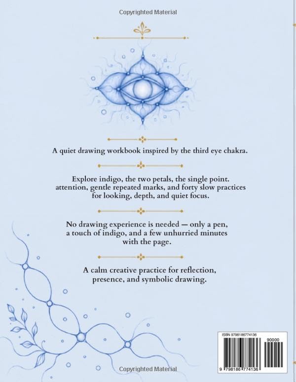The Third Eye Chakra Neurographic Art Workbook: Forty Drawing Practices with the Colour Indigo, the Two Petals and the Single Point by Viktoriia Summers