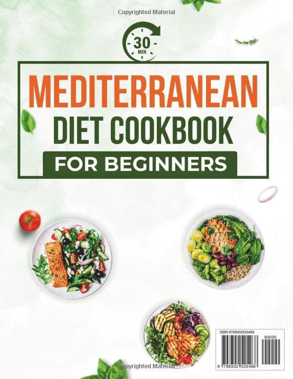 30-minute Mediterranean Diet Cookbook 2025: Quick, Delicious and Super Easy Recipes with a 14-Day Meal Plan with colorful photos and simple ingredient list for beginners. by Linda Hollman