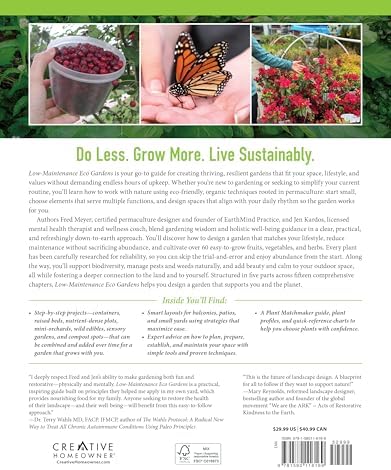 Low-Maintenance Eco Gardens: A Practical Guide to Creating an Easy & Sustainable Garden that Nourishes You (Creative Homeowner) Grow Food with Permaculture, Regenerative Gardening, and 60+ Plants by Fred Meyer