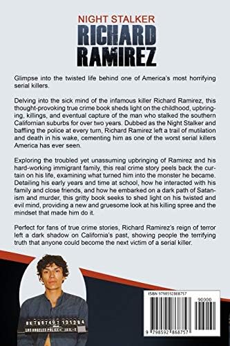 Night Stalker Richard Ramirez: The Horrifying True Crime Story of the Infamous Serial Killer by James Richmond