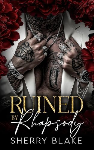 Ruined By Rhapsody: Kidnapping Enemies to Lovers Mafia Romance (Feretti Syndicate) by Sherry Blake