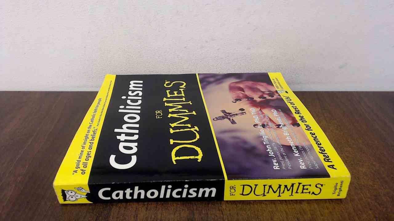 Catholicism for Dummies by Ph.D. Brighenti, Kenneth