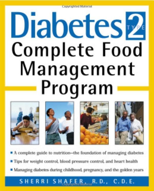 Diabetes Type 2: Complete Food Management Program by Sherri Shafer
