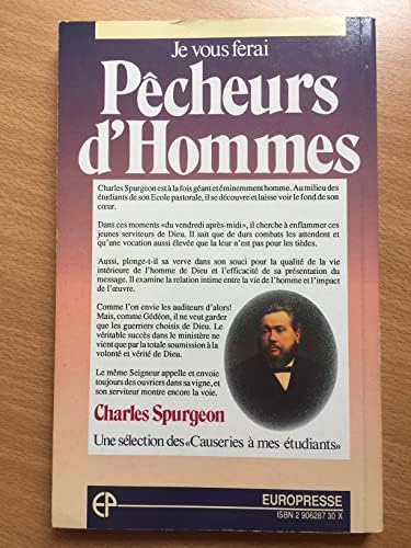 Je vous ferai pêcheurs d'hommes (Lectures to my students): Une sélection des «Causeries à mes étudiants» (French Edition) by Charles Spurgeon