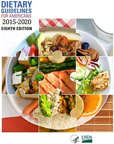 Dietary Guidelines for Americans, 2015-2020 Eighth Edition by Office of Disease Prevention