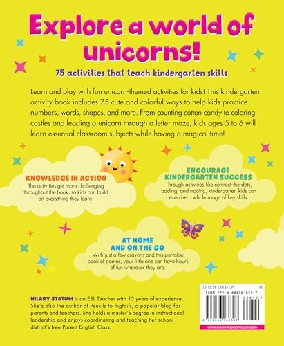 Kindergarten Activity Book Unicorns: 75 Games to Practice Early Reading, Writing, and Math Skills (School Skills Activity Books) by Hillary Statum