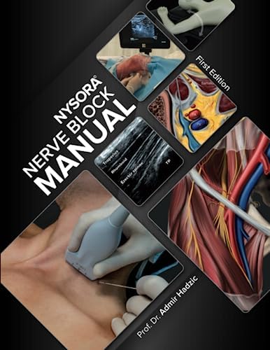 NYSORA Nerve Block Manual: First Edition (Regional Anesthesia) by Admir Hadzic