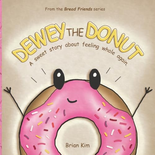 Dewey the Donut (BREAD FRIENDS) by Brian Kim