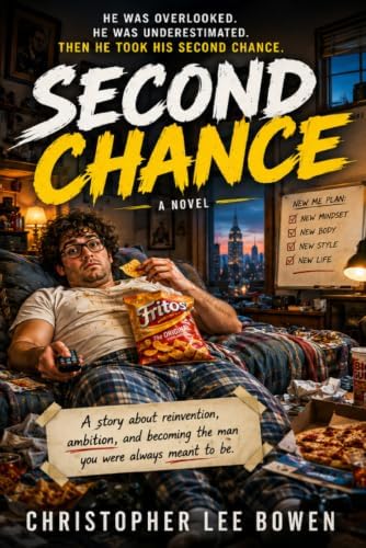 SECOND CHANCE by Christopher Lee Bowen