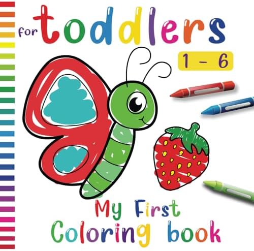 My first coloring book for toddlers 1-6: Animals, Fruits, Shapes and Vehicles , Drawing Pages for kids, Age 1-6 by WHB Press