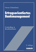 Ertragsorientiertes Bankmanagement: Betriebswirtschaftliche Grundlagen des Controlling in Kreditinstituten (German Edition) by . Henner Schierenbeck