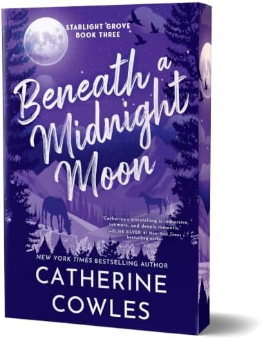 Beneath a Midnight Moon (Deluxe Edition) (Starlight Grove, 3) by Catherine Cowles