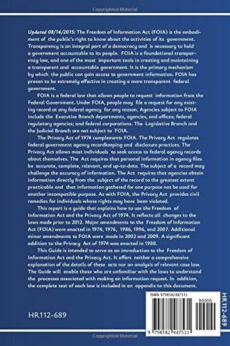 Citizen’s Guide to the Freedom of Information Act and the Privacy Information Act of 1974 to Request Government Records by US House of Representatives Committee on Oversight and Government Reform