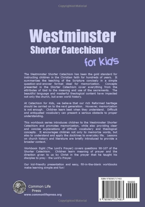 Westminster Shorter Catechism for Kids: Workbook Eight: The Lord's Prayer by Caroline Weerstra