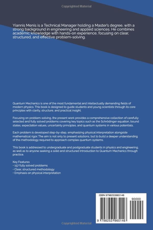Quantum Mechanics: Problems and Solutions by Yiannis Menis
