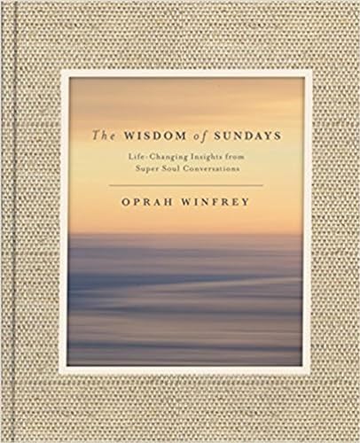 Oprah Winfrey Collection 3 Books Set (The Path Made Clear, The Wisdom of Sundays & Build the Life You Want) by Oprah Winfrey