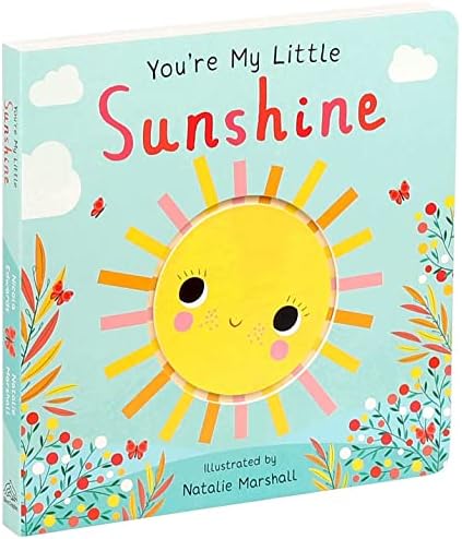 You're My Little Sunshine by Nicola Edwards