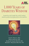 1,000 Years of Diabetes Wisdom by David G. Marrero Ph.D.