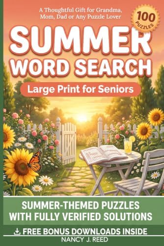 Summer Word Search Large Print for Seniors: 100 Summer-Themed Brain Puzzles - A Thoughtful Gift for Grandma, Mom, Dad or Any Puzzle Lover by Nancy J. Reed