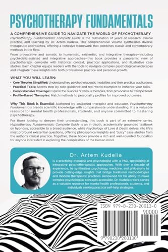 Psychotherapy Fundamentals: Complete Guide (Theories and Practices of Psychology and Psychotherapy) by Artem Kudelia PhD