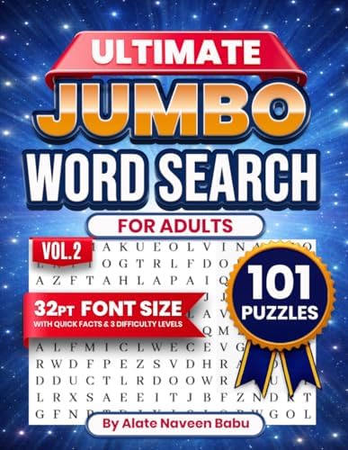 Ultimate Jumbo Word Search for Adults – Volume 2: 101 Large Print Word Search Puzzles for Adults , Seniors & Puzzle lovers | Big 32‑font Easy‑to‑Read ... Brain Games – Large Print Word Search Series) by ALATE NAVEEN BABU