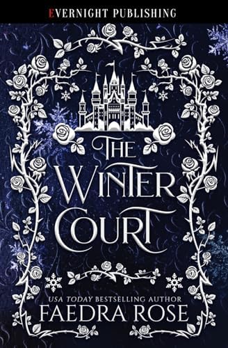 The Winter Court (The Courts of Faery Collections) by Faedra Rose