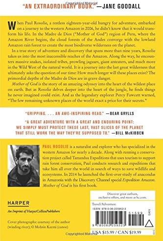 Mother of God: An Extraordinary Journey into the Uncharted Tributaries of the Western Amazon by Paul Rosolie