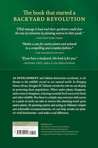 Bringing Nature Home: How You Can Sustain Wildlife with Native Plants, Updated and Expanded by Douglas W. Tallamy