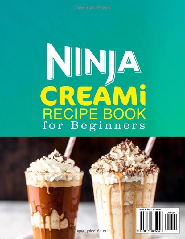 Ninja CREAMi Recipe Book for Beginners: Discover Irresistible Ninja Creami Recipes That Deliver Effortless Flavors, Creamy Textures, and Creative Frozen Treats | Designed to Delight Every Home Cook by Allison Jimmerson
