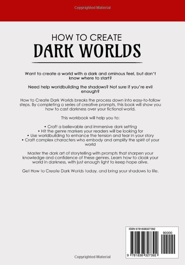 How to Create Dark Worlds: An Author’s Guide to Worldbuilding Horror, Dark Fantasy, and Grimdark (Step by Step Worldbuilding) by A Trevena